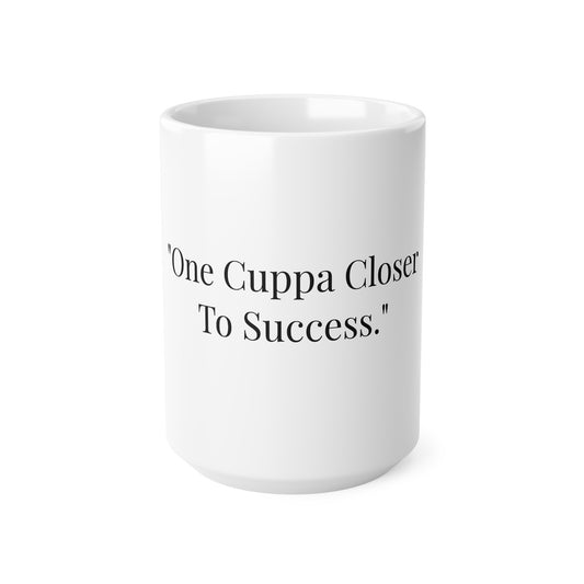 One Cuppa Closer To Success