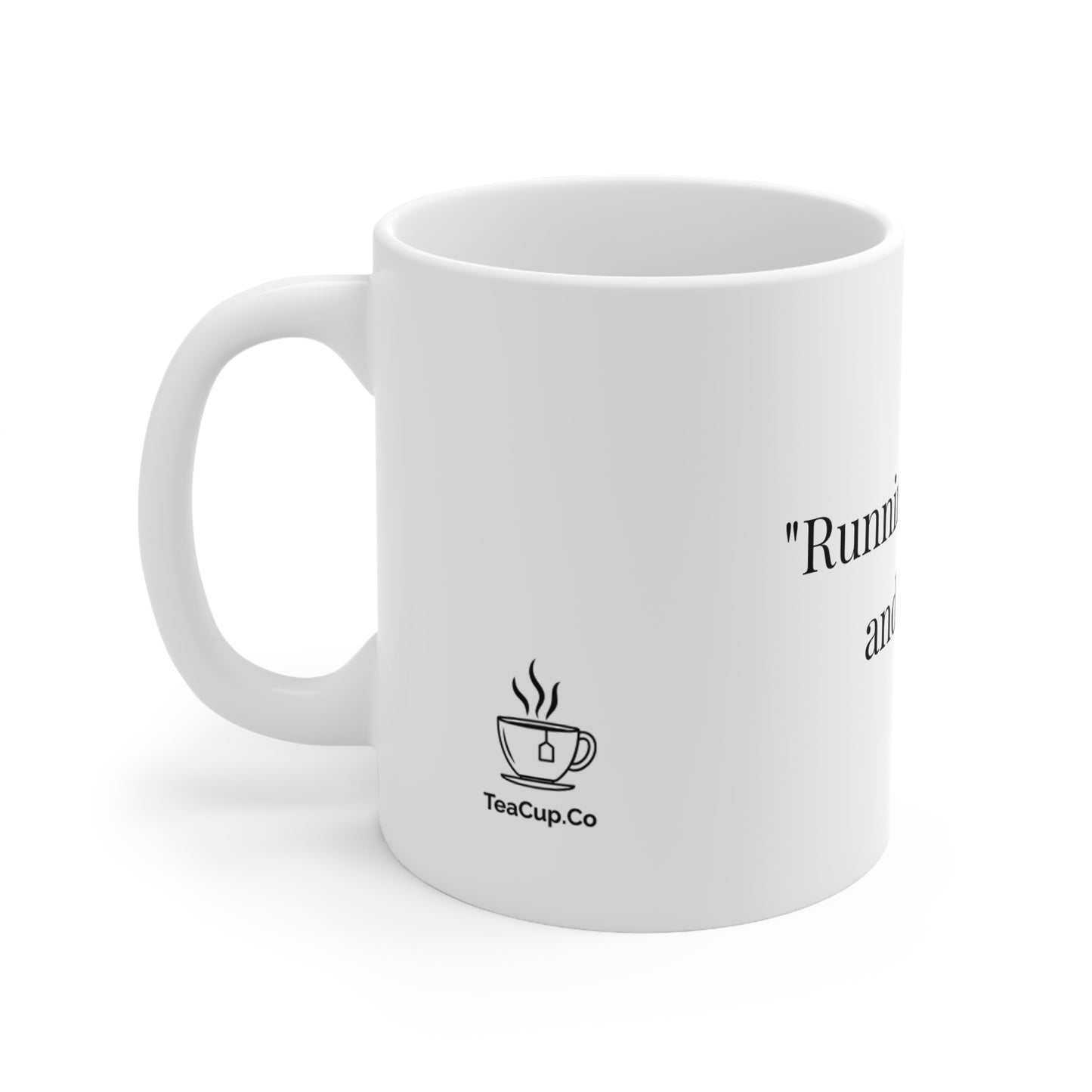 Running On Tea And Hope