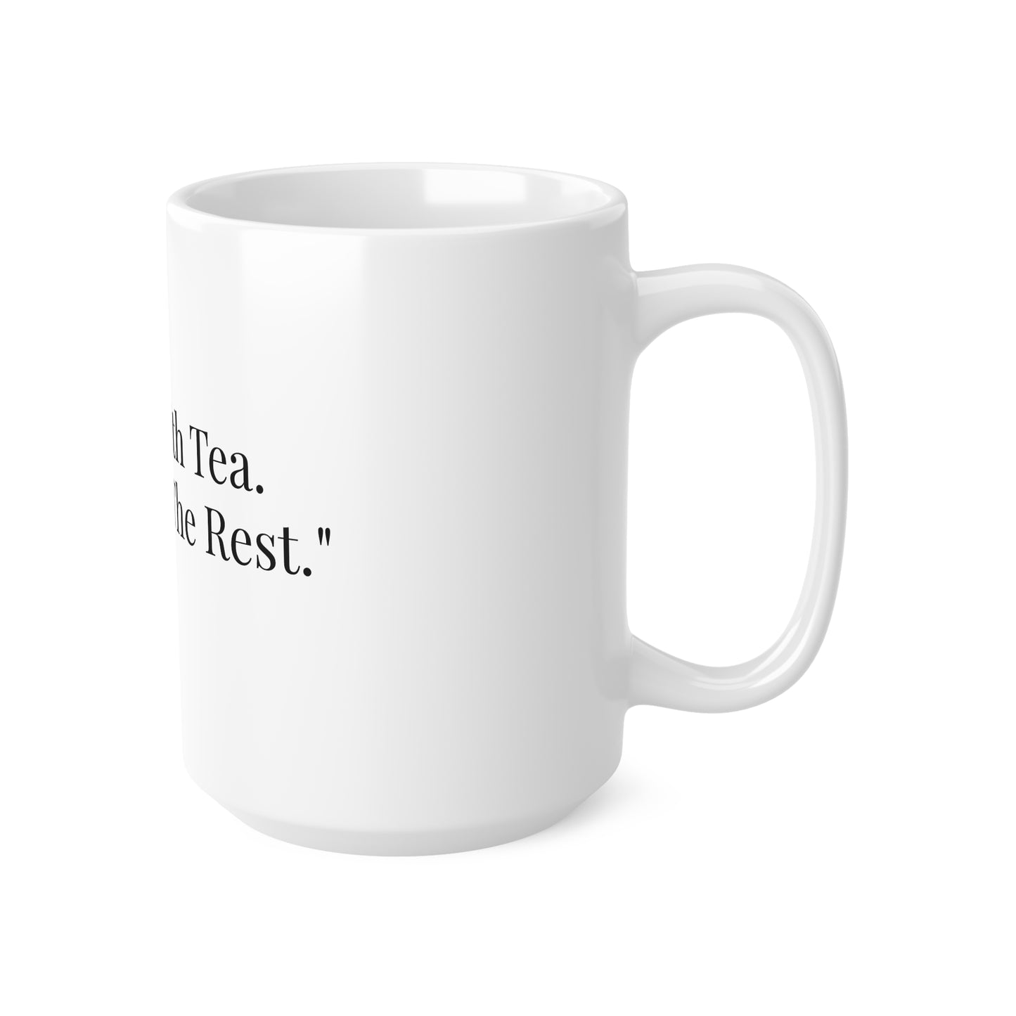 Start With Tea Conquer The Rest