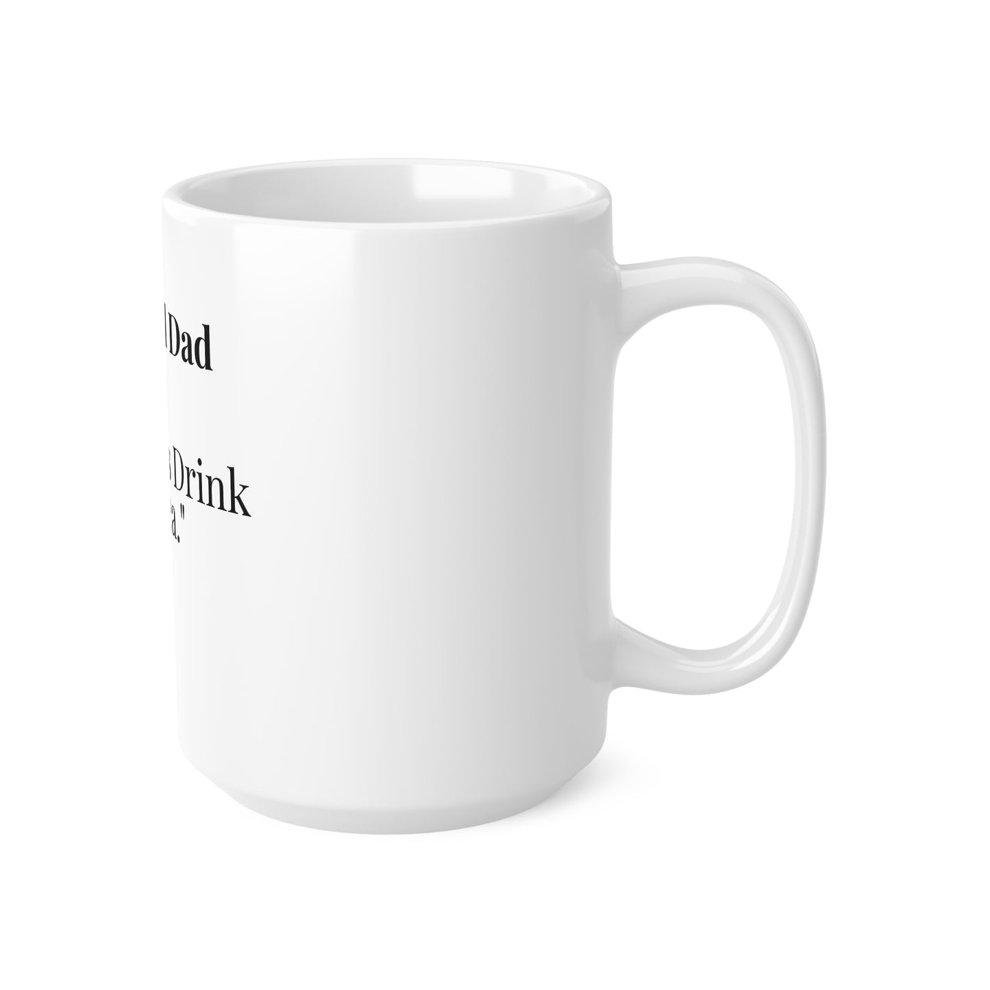 The Cool Dad “Cool Dads Drink Hot Tea.”
