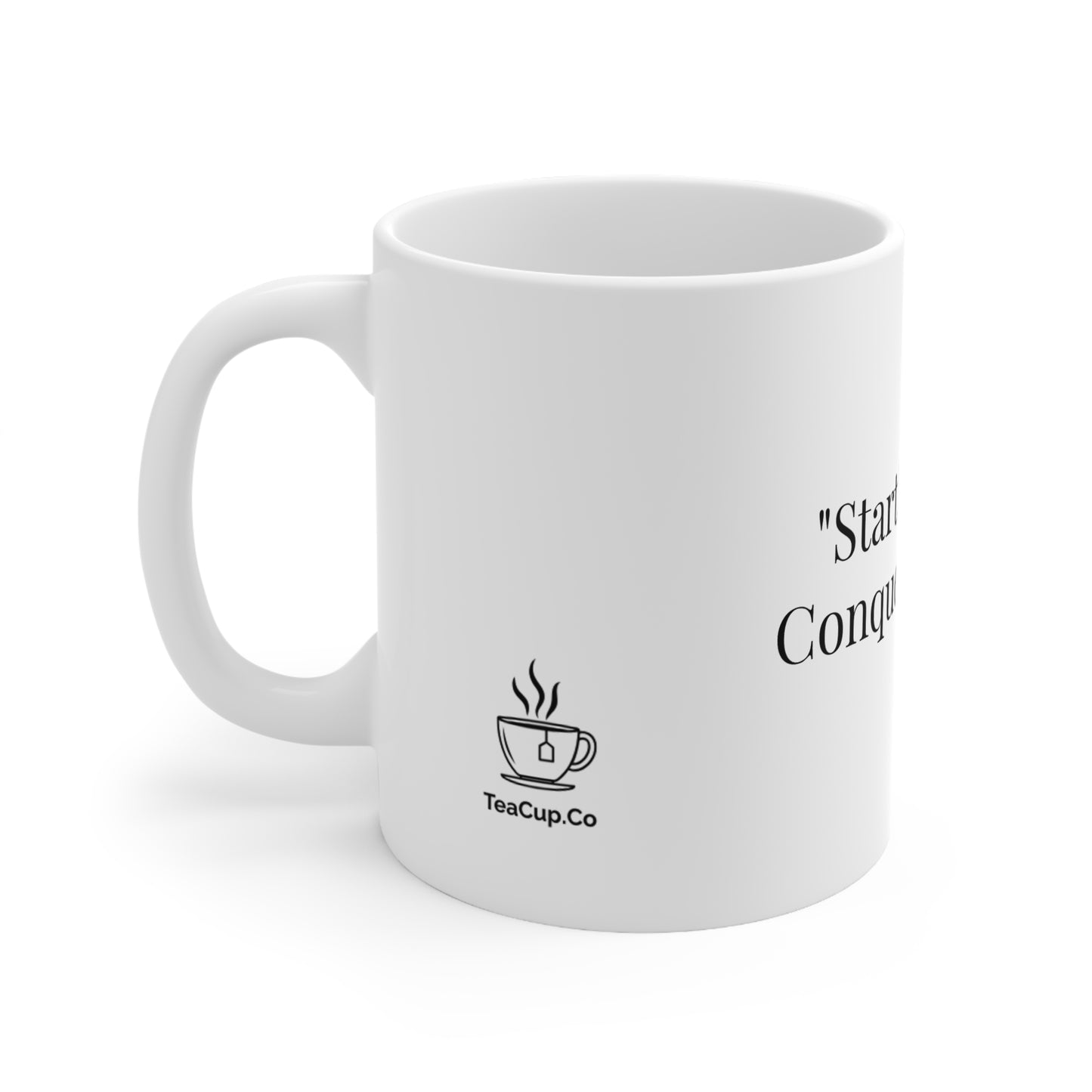 Start With Tea Conquer The Rest