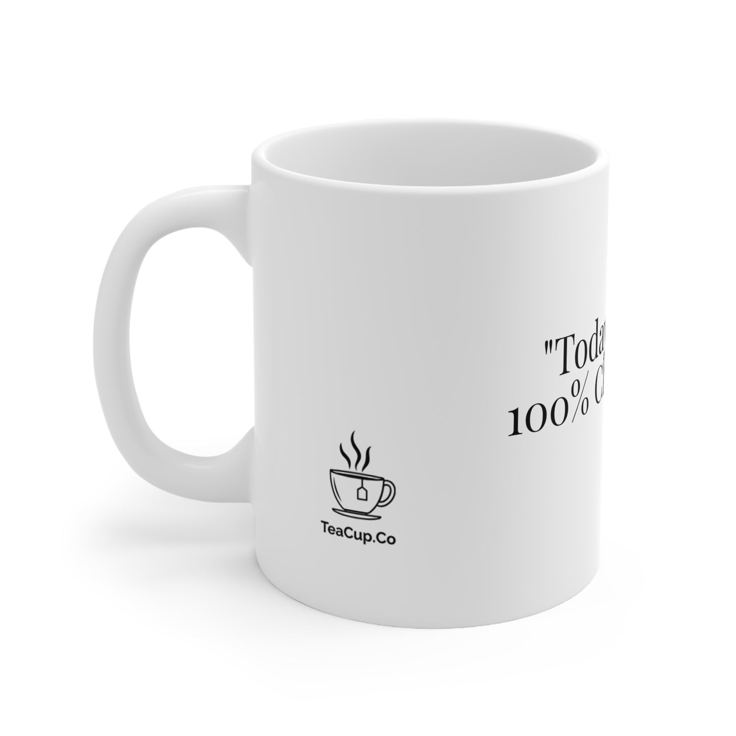 Today's Forecast : 100% Chance Of Tea