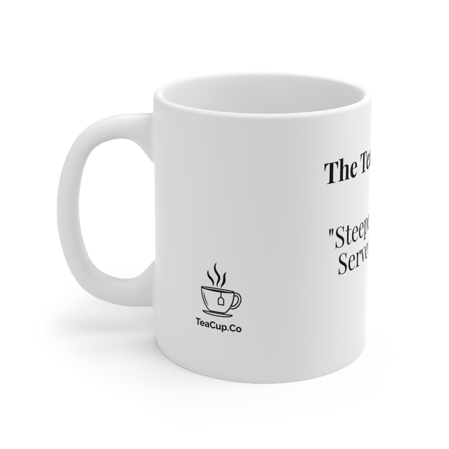 The Tea Lover Dad “Steeped in Love. Served by Dad.”