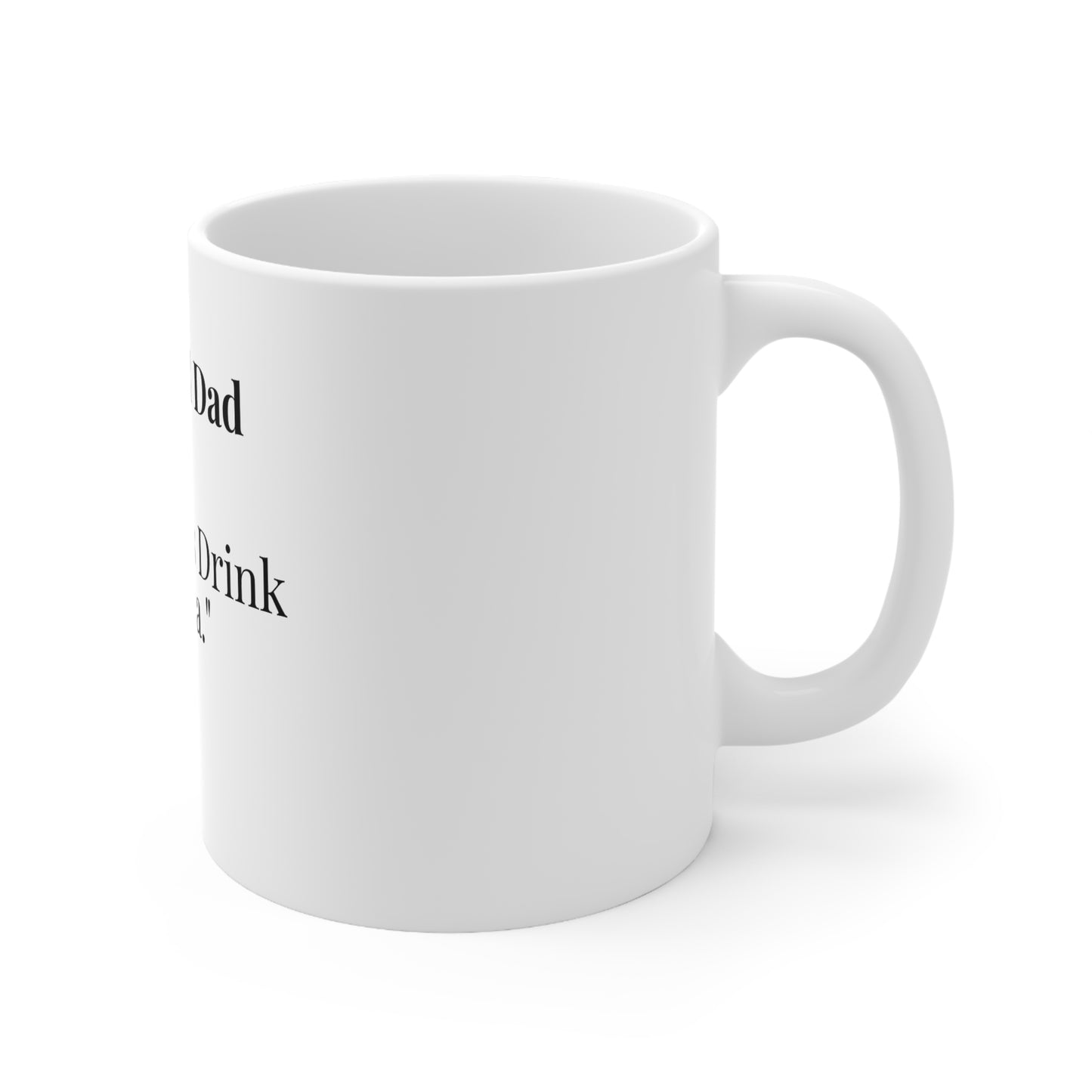 The Cool Dad “Cool Dads Drink Hot Tea.”