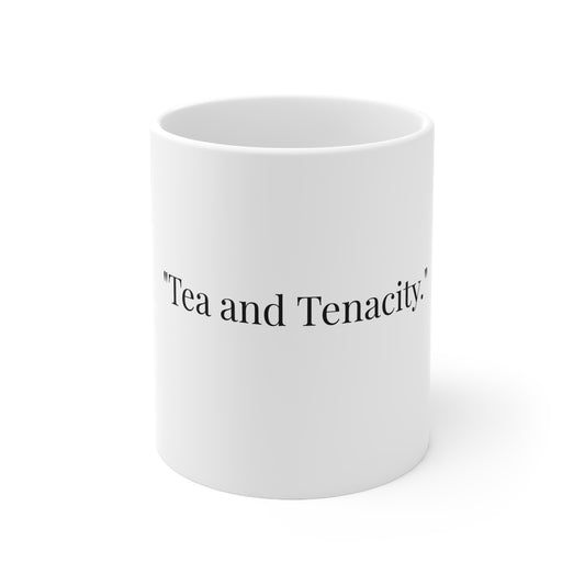 Tea And Tenacity