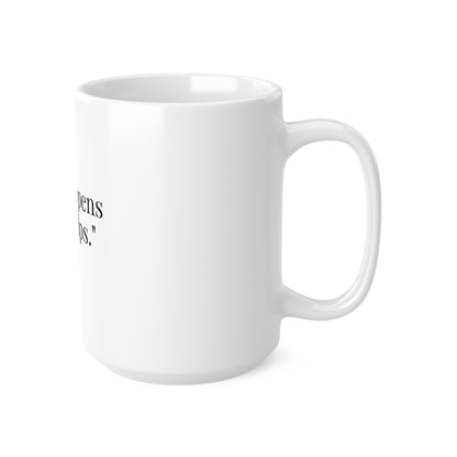 Life Happens Tea Helps