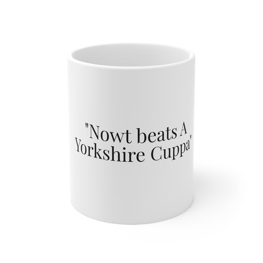 Nowt Beats A Yorkshire Cuppa